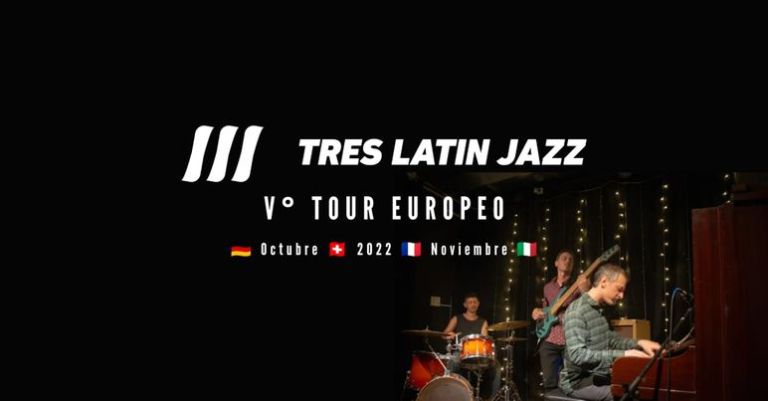 Tres latin Jazz « 5ème Europe Tour »